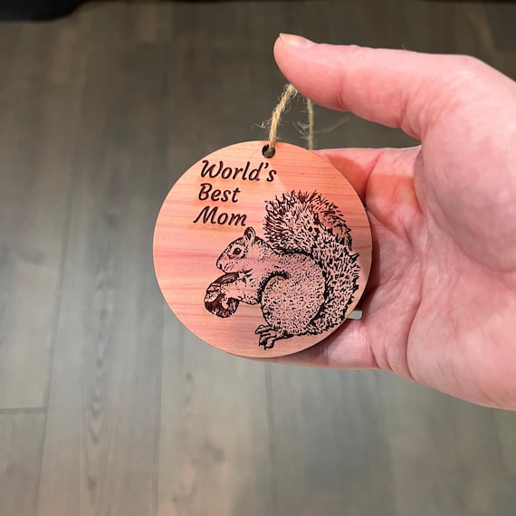 World's Best Mom Two Squirrels and Tree of Life - Cedar Ornament World's Best Mom Two Squirrels and Tree of Life - Cedar Ornament