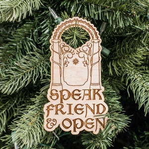 Ornament - Speak Friend and Open - Raw Wood 6x3in Ornament - Speak Friend and Open - Raw Wood 6x3in