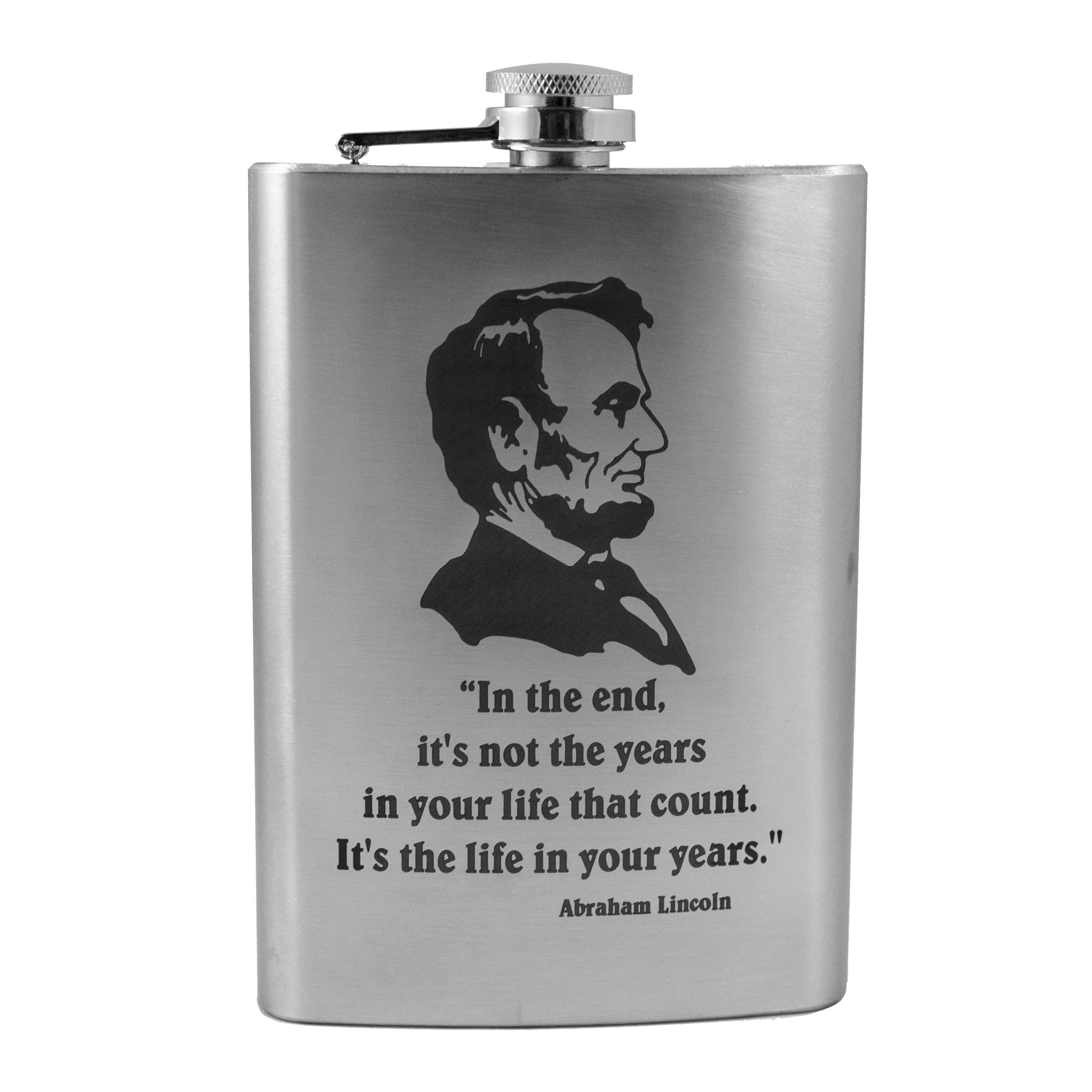8oz In the End Abraham Lincoln Stainless Steel Flask 8oz In the End Abraham Lincoln Stainless Steel Flask