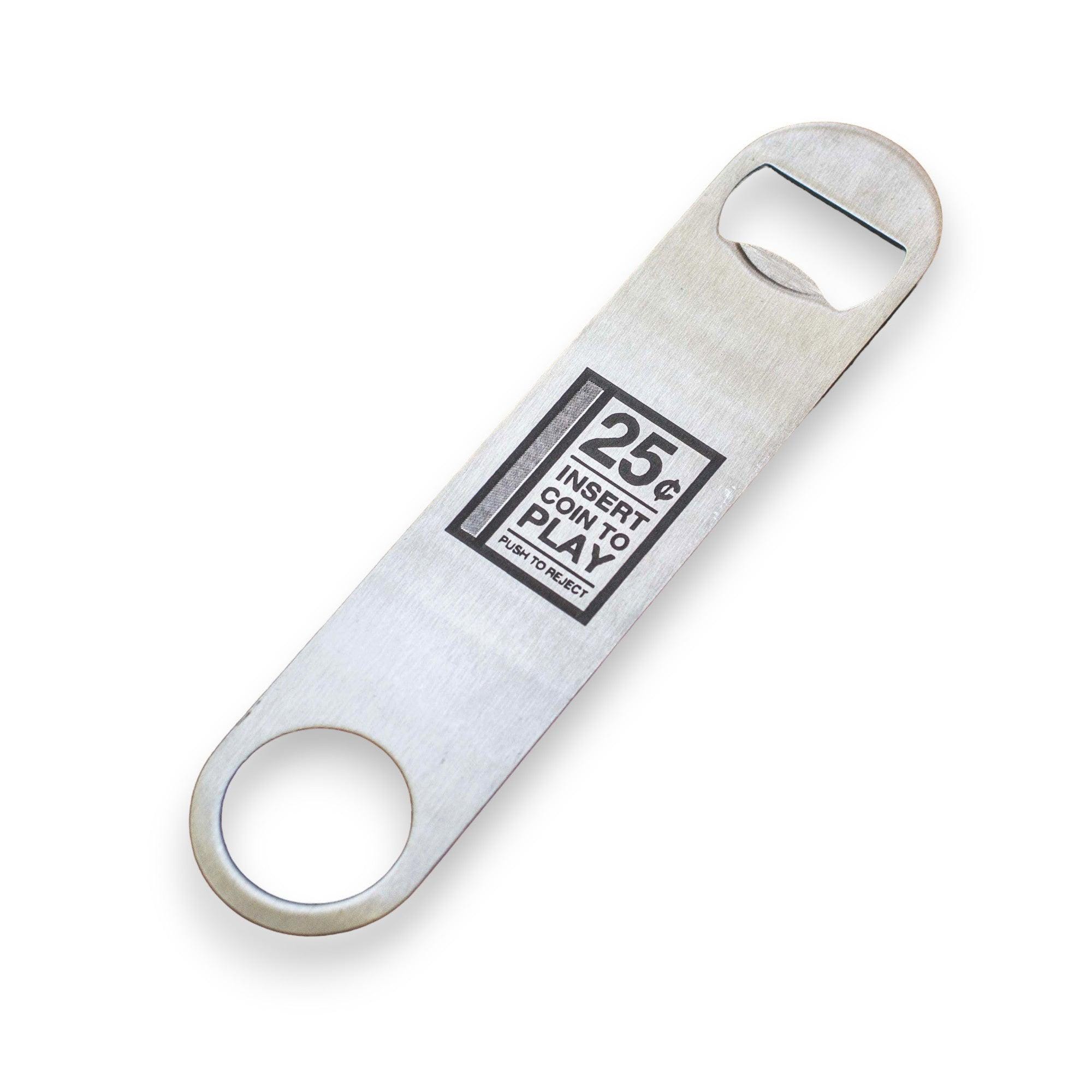 Bottle Opener - Insert Coin To Play Bottle Opener - Insert Coin To Play