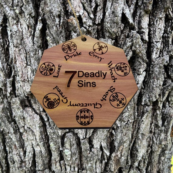 Seven Deadly Sins - Cedar Ornament Seven Deadly Sins - Cedar Ornament