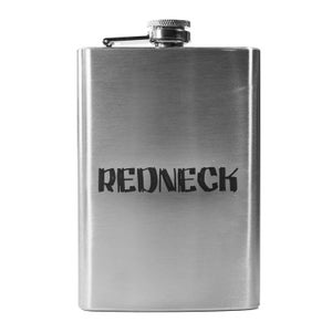 May include: A silver stainless steel hip flask with a screw-on cap. The flask has the word "REDNECK" printed on the front in black.