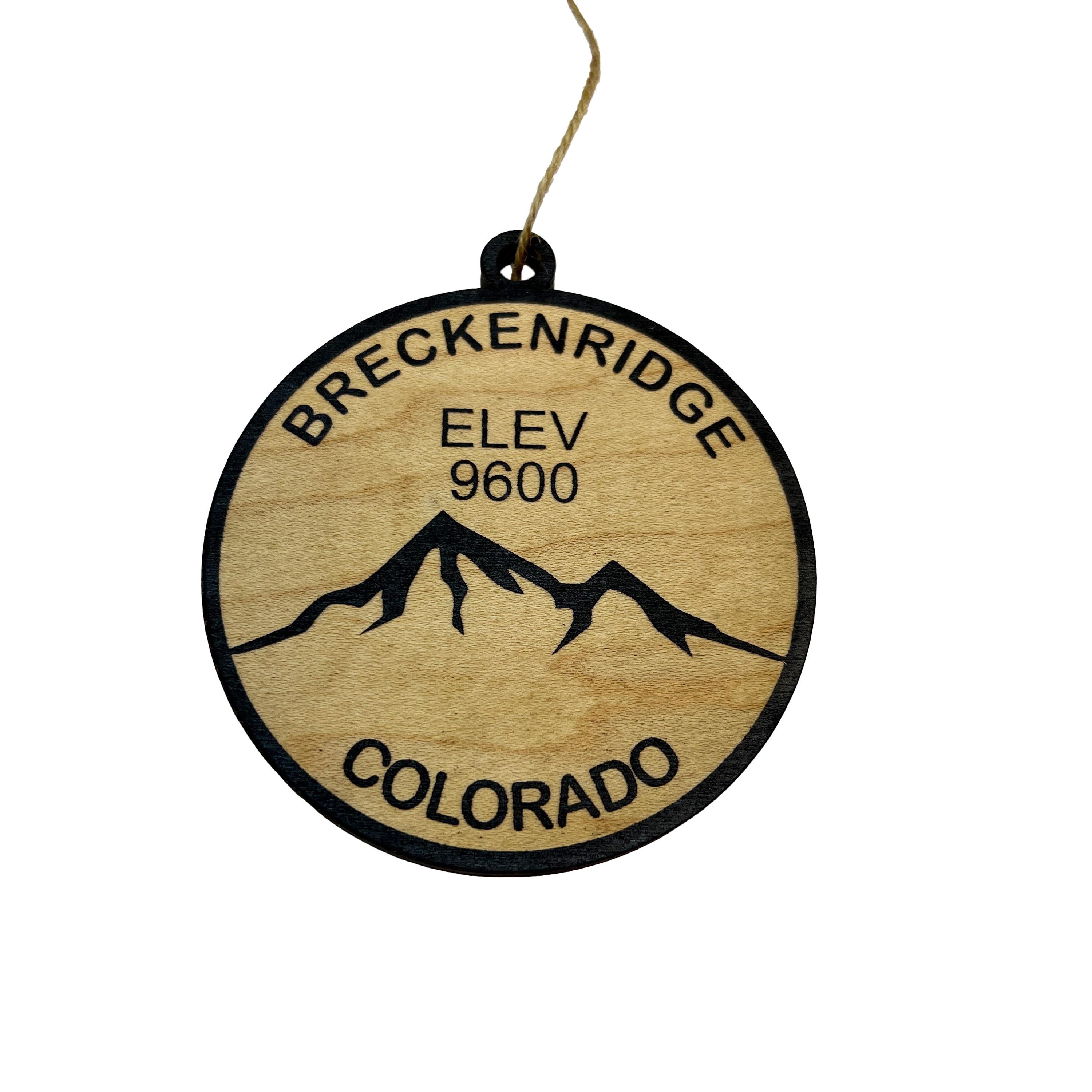 Ornament CUSTOM - Breckinridge Colorado Elevation 9600 Ornament CUSTOM - Breckinridge Colorado Elevation 9600