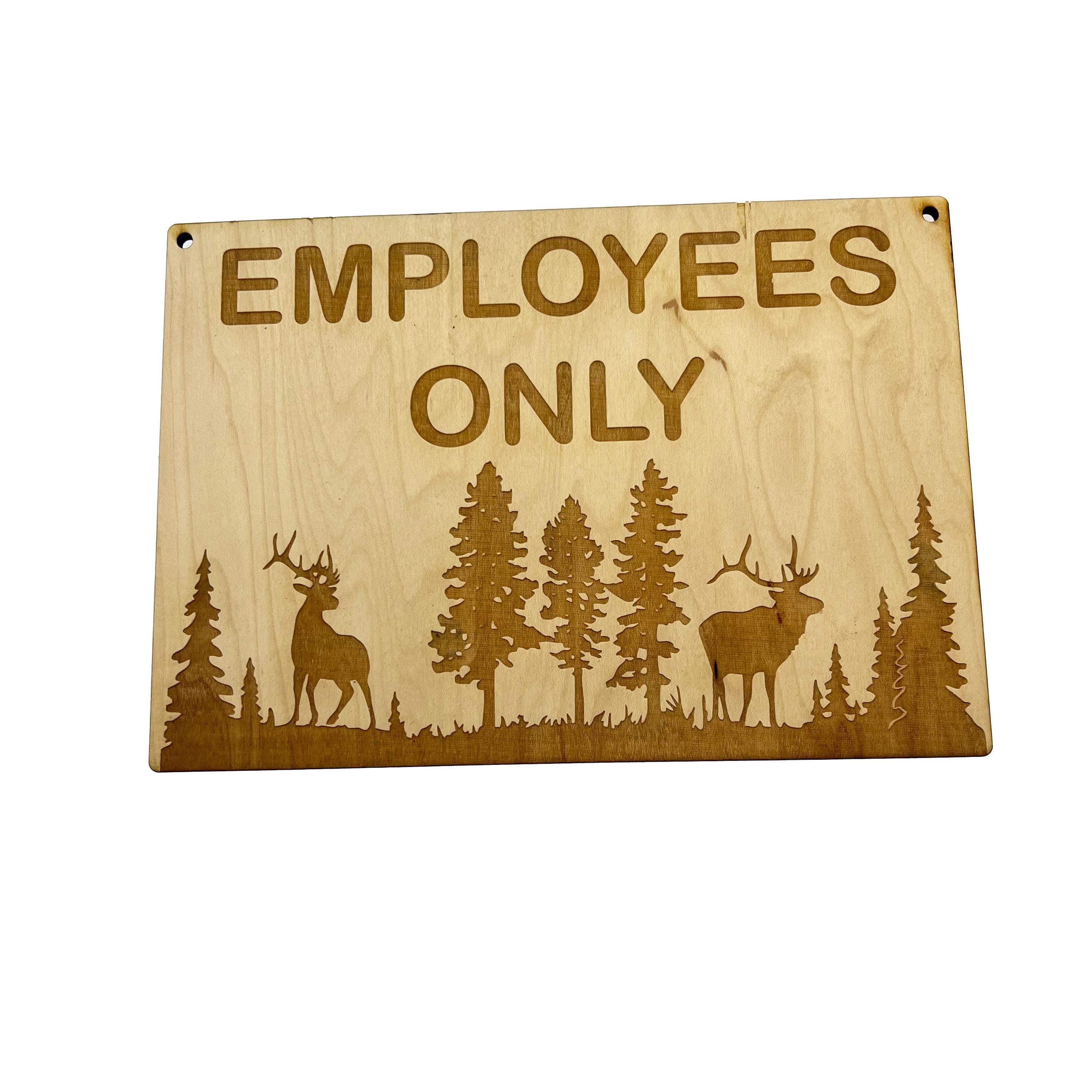 Employees Only Elk Scene 7x10 Sign - Etsy