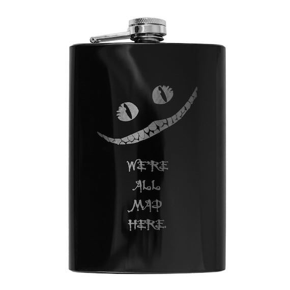 8oz BLACK We're All Mad Here Flask 8oz BLACK We're All Mad Here Flask