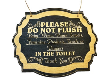 Please do not Flush Bathroom requirements - BLACK Door Sign 6x9