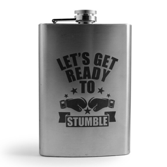 8oz Let's Get Ready to Stumble Stainless Steel Flask 8oz Let's Get Ready to Stumble Stainless Steel Flask