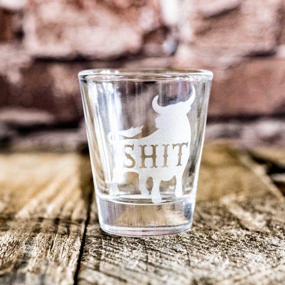 2oz Bullsh.t Shot glass 2oz Bullsh.t Shot glass