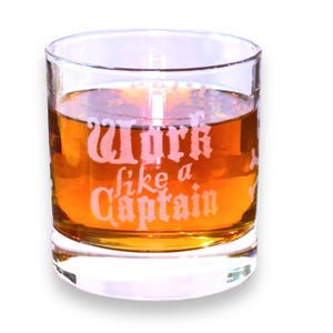 Rocks Glass - Work like a captain Play like a pirate - Double Old Fashioned Rocks Glass - Work like a captain Play like a pirate - Double Old Fashioned