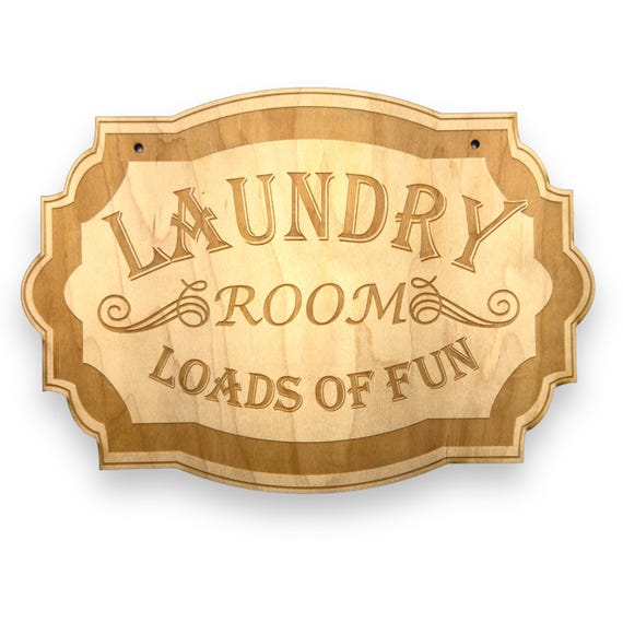 Sign - Laundry Room Loads of Fun - Raw Wood Door Sign 7x9.5in Sign - Laundry Room Loads of Fun - Raw Wood Door Sign 7x9.5in