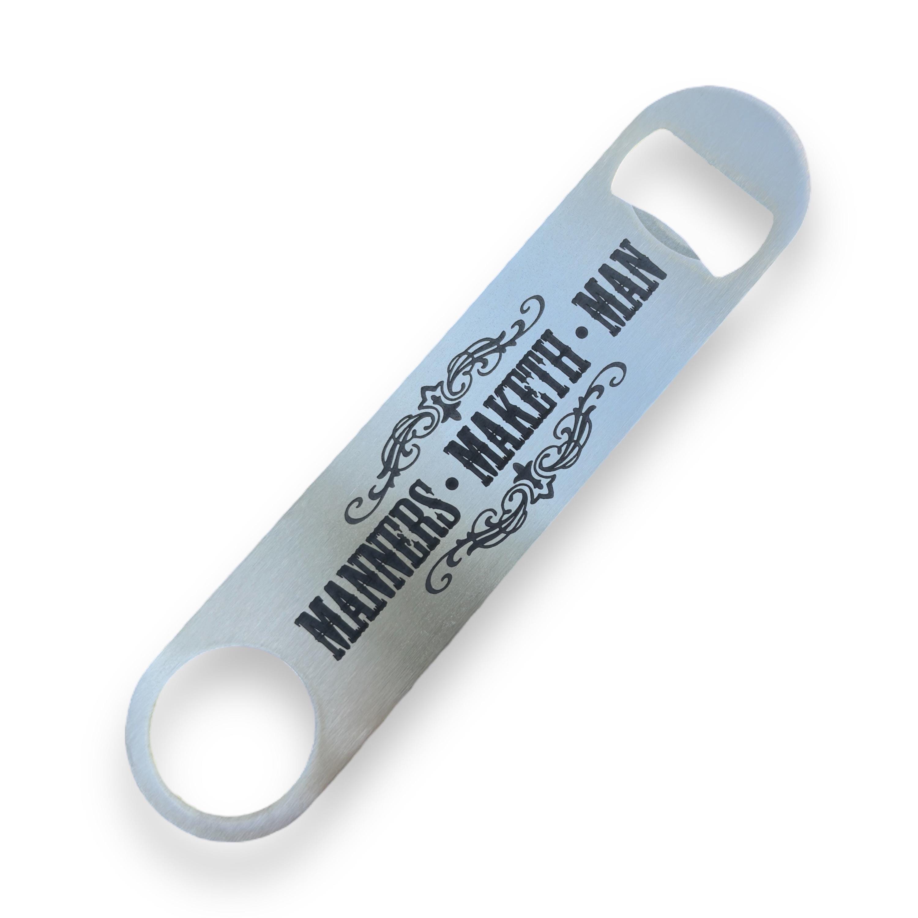 Bottle Opener - Manners Maketh Man Bottle Opener - Manners Maketh Man