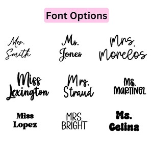 May include: A selection of font styles for customisation, presented on a white backdrop. The text "Font Options" is in a pink rectangle. Names like "Mrs. Smith" and "Ms. Jones" are shown in different fonts, providing design choices.