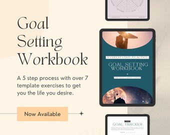 Manifestation to Action: A Goal Setting Workbook for Your Vision Board Success