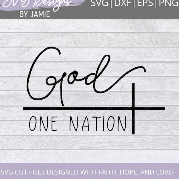 One Nation Under God SVG - Faith SVG - Religious SVG - Jesus Svg - Svg Files For Cricut - Bible Svg - Cross Svg - Christian Svg - God Svg