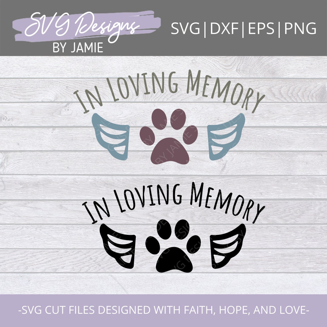 In Loving Memory SVG Pet Memorial Svg Sympathy SVG - Etsy UK