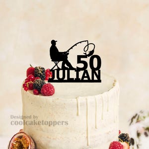 Birthday Cake Topper, Fisherman Cake Topper, Name Cake Topper, Custom Cake Topper, 50th Birthday Cake Topper, 60th Birthday Gift, a988