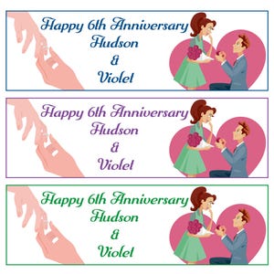 May include: Three banners with a romantic theme. Each banner features the text "Happy 6th Anniversary Hudson & Violet." The banners have different coloured borders: blue, purple, and green. Each banner has illustrations of a couple and hands.