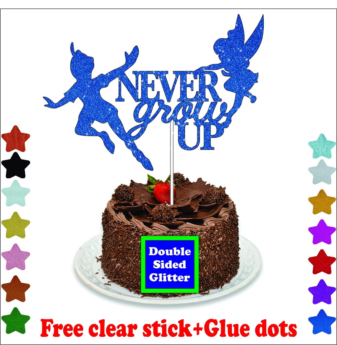 Peter Pan Glitter Cake Topper, Never Grow up Cake Topper, Birthday Cake ...