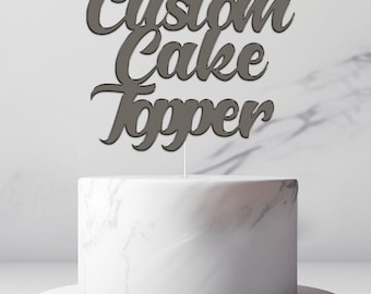 Acrylic Custom Cake Topper with Your Text / Personalised Party Decor / Birthday Anniversary far Away Christmas Graduation Wedding Engagement