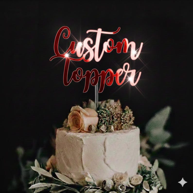 Topper Design Text Acrylic Mirror Custom Cake Topper With Your Text Word / Personalised ...