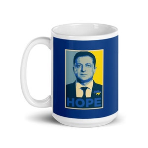 Profits Donated to UNICEF: &quot;Hope for Ukraine&quot; Volodymyr Zelenskyy - Blue Glossy Coffee Mug - 11oz or 15oz (FREE SHIPPING)