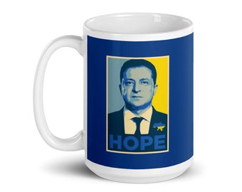 Profits Donated to UNICEF: &quot;Hope for Ukraine&quot; Volodymyr Zelenskyy - Blue Glossy Coffee Mug - 11oz or 15oz (FREE SHIPPING)