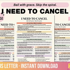 Könnte beinhalten: Ein einseitiges digitales PDF-Dokument mit dem Titel I NEED TO CANCEL und dem Untertitel Bail with grace. Skip the spiral. Das Dokument enthält kategorisierte Textabschnitte mit Ratschlägen und Vorlagen zum Absagen von Terminen.