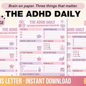 May include: A printable planner titled "THE ADHD DAILY" with a pink and purple color scheme. The planner includes sections for daily tasks, reminders, and notes. The text "Brain on paper. Three things that matter" is at the top.