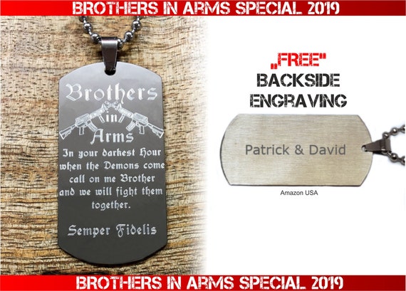 Real Bullet Design Dog-Tag Brothers IN ARMS In Your Darkest Hour When The Demons Come.We Will Fight Them Together Namensgravur !GRATIS! 