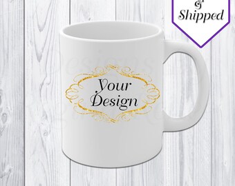 Custom Mugs | Custom Gifts | Custom Cups | Personalized Mug | Personalized Cups | Coffee Mugs | Gifts | 11oz Mug | Ceramic Mug | Your Design