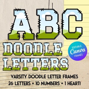 Może przedstawiać: Edytowalne ramki Canva z literami doodle w stylu uniwersyteckim w kolorze czarnym i zielonym na tle niebieskiego nieba i zielonej trawy. Tekst brzmi "ABC DOODLE LETTERS VARSITY DOODLE LETTER FRAMES 26 LETTERS + 10 NUMBERS + 1 HEART!"