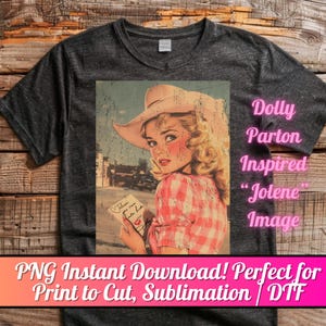 Vintage Cowgirl PNG, Western Jolene Inspired Sublimation, Retro Country Music Shirt Design, Digital Download, DTF, Rustic Rodeo Print