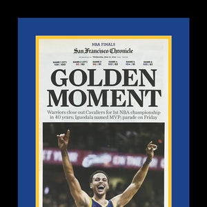 Golden State Warriors - 2015 NBA Champions - S.F. Chronicle Newspaper - &quot;GOLDEN MOMENT&quot; - Double Matted & Framed in Authentic Team Colors