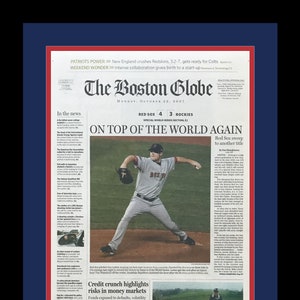 Boston Red Sox - 2007 World Series - Boston Globe Newspaper - &quot;On Top Of The World Again&quot; - Double Matted & Framed in Authentic Team Colors