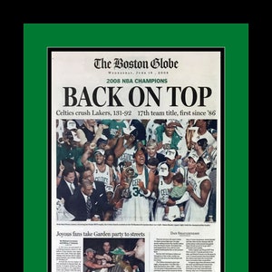 Boston Celtics - 2008 NBA Champions - Boston Globe Newspaper - &quot;Back on Top&quot;  - Double Matted & Framed in Authentic Team Colors