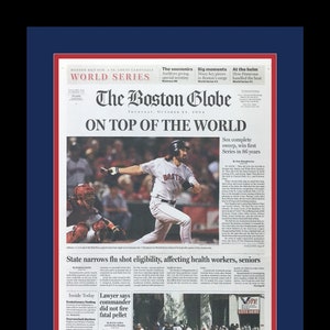 Boston Red Sox - 2004 World Series Title - Boston Globe Newspaper - &quot;On Top of the World&quot; - Double Matted & Framed in Authentic Team Colors