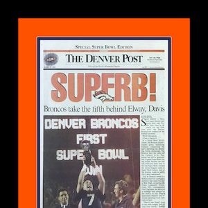Denver Broncos - 1998 Super Bowl Title - Denver Post Newspaper - &quot;SUPERB!&quot; - Double Matted & Framed in Authentic Team Colors