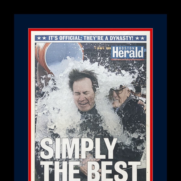 New England Patriots - 2005 Super Bowl Title - Boston Herald Newspaper - "Simply The Best" - Double Matted & Framed in Authentic Team Colors