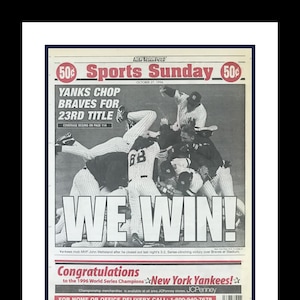 New York Yankees - 1996 World Series Champions - New York Post Newspaper - &quot;WE WIN!&quot; - Double Matted & Framed in Authentic Team Colors