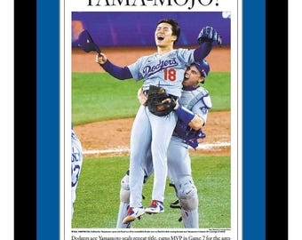 Los Angeles Dodgers- 2025 World Series Champions - LA Times Newspaper - "YAMA-MOJO!" - Double Matted, Framed in Authentic Team Colors