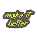 MakeItBetter
