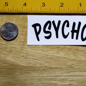 Psycho Text Sticker Psycho Vinyl Sticker - Etsy