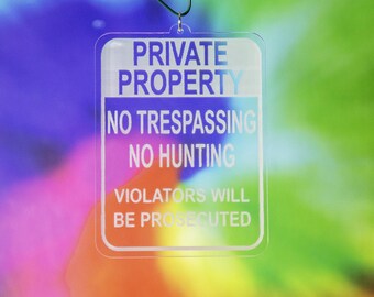 Private Property No Trespassing No Hunting Sign Ornament