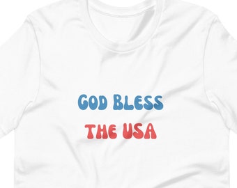 God Bless USA T-shirt: Patriotic 4th of July Tee