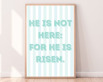 He Is Risen Easter Print, Matthew 28:6 KJV (Digital Download)