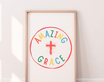Amazing Grace, Colorful Christian Print (Digital Download)