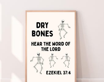 Ezekiel 37:4 KJV, Come Alive Dry Bones Print, Christian Halloween (Digital Download)