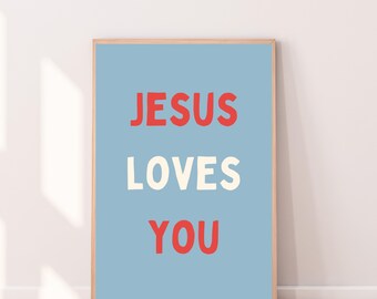 Jesus Loves You, Blue and Red Print (Digital Download)