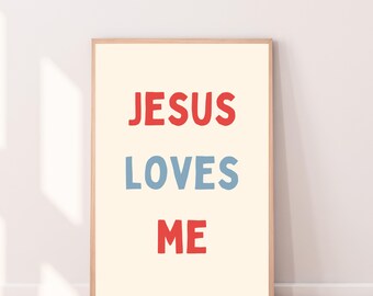 Jesus Loves Me Print (Digital Download)