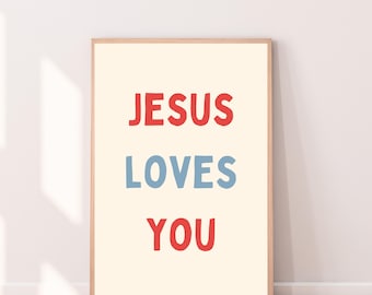 Jesus Loves You Print (Digital Download)